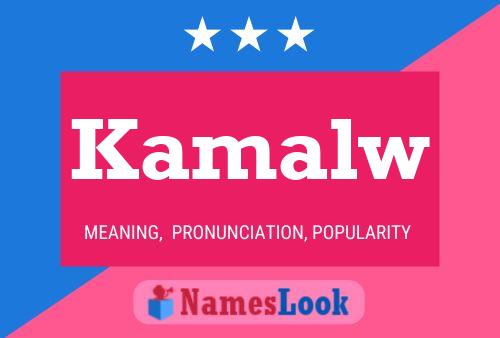 Kamalw Name Poster