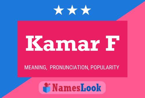 Kamar F Name Poster