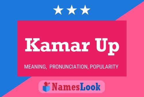 Kamar Up Name Poster