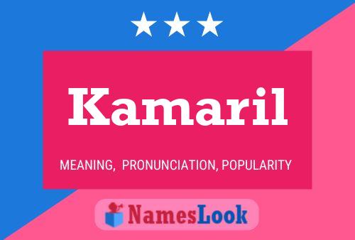 Kamaril Name Poster