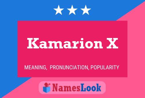 Kamarion X Name Poster