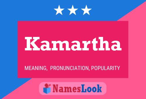 Kamartha Name Poster