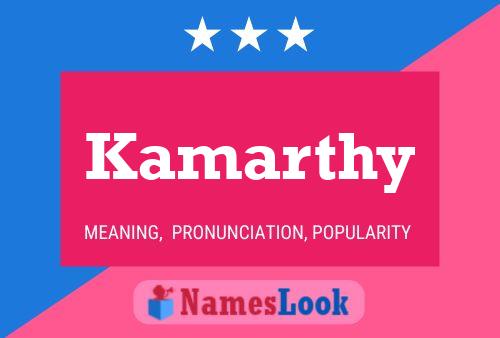 Kamarthy Name Poster