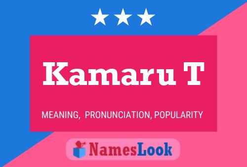 Kamaru T Name Poster