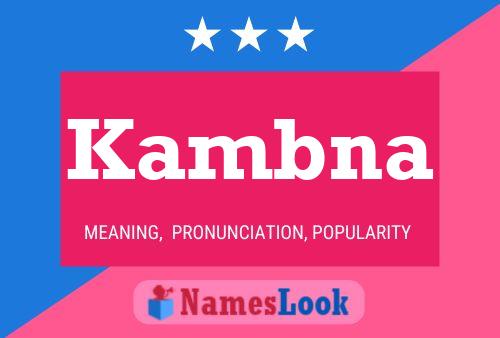 Kambna Name Poster