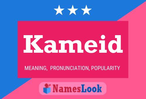 Kameid Name Poster