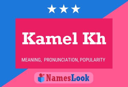 Kamel Kh Name Poster