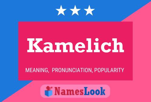 Kamelich Name Poster