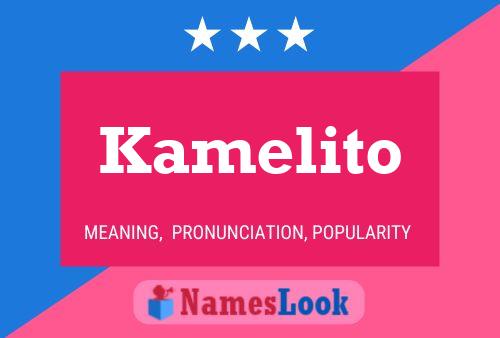 Kamelito Name Poster