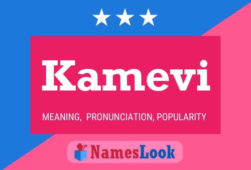 Kamevi Name Poster