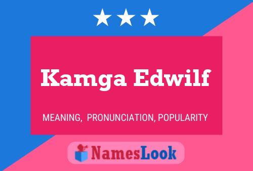 Kamga Edwilf Name Poster