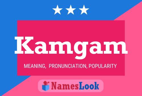 Kamgam Name Poster