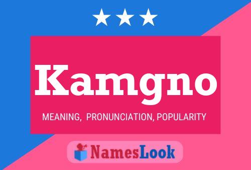 Kamgno Name Poster