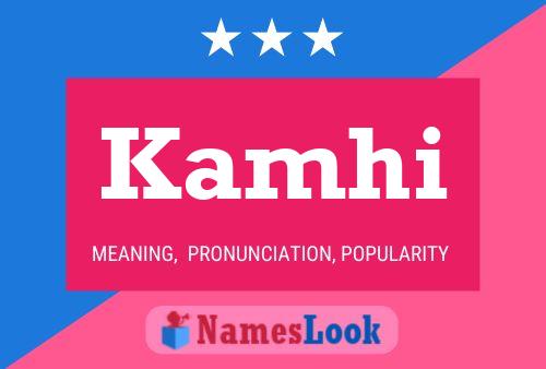 Kamhi Name Poster