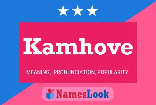 Kamhove Name Poster