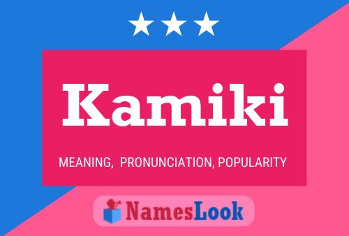 Kamiki Name Poster