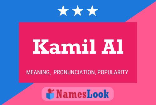 Kamil Al Name Poster