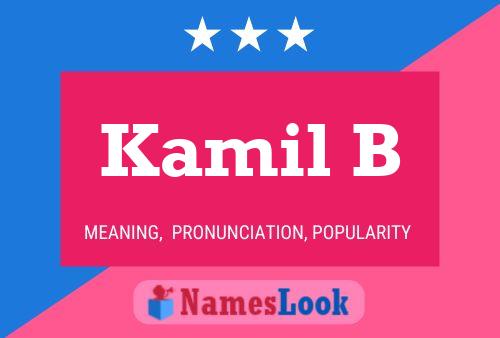 Kamil B Name Poster