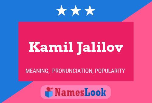 Kamil Jalilov Name Poster