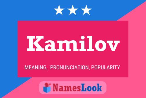 Kamilov Name Poster