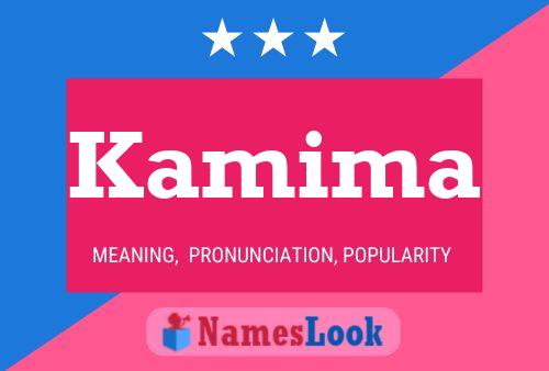 Kamima Name Poster