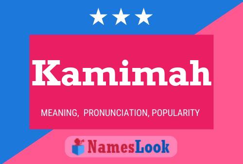 Kamimah Name Poster