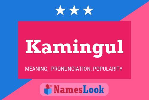 Kamingul Name Poster