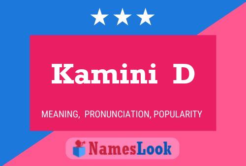 Kamini  D Name Poster