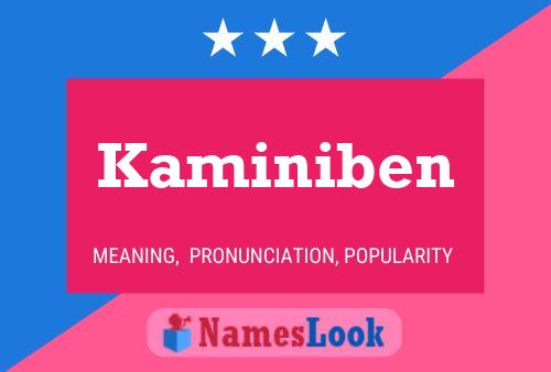 Kaminiben Name Poster