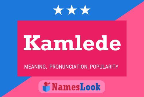 Kamlede Name Poster