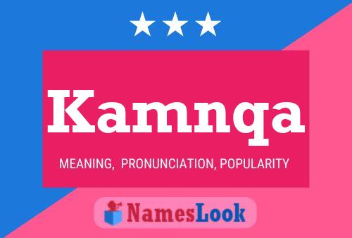 Kamnqa Name Poster