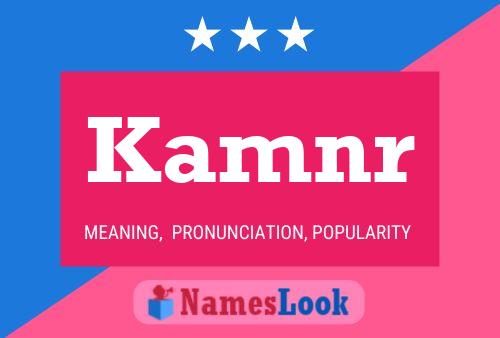 Kamnr Name Poster