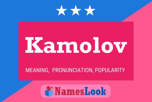 Kamolov Name Poster