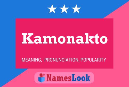 Kamonakto Name Poster