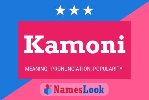 Kamoni Name Poster