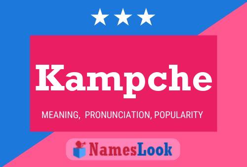 Kampche Name Poster