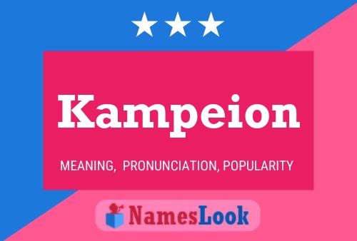 Kampeion Name Poster