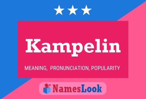 Kampelin Name Poster