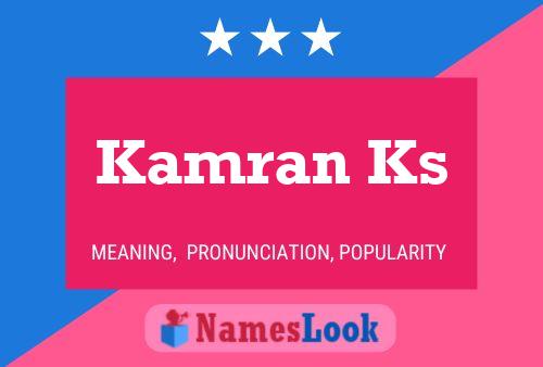 Kamran Ks Name Poster