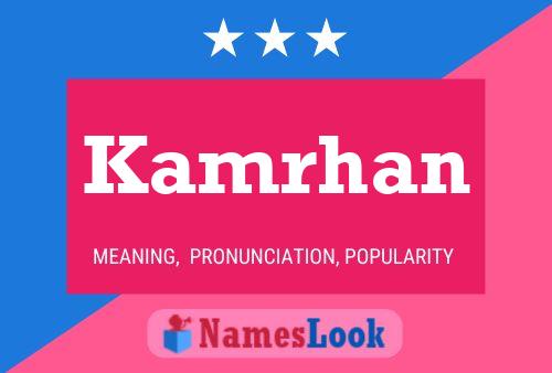 Kamrhan Name Poster