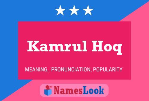 Kamrul Hoq Name Poster