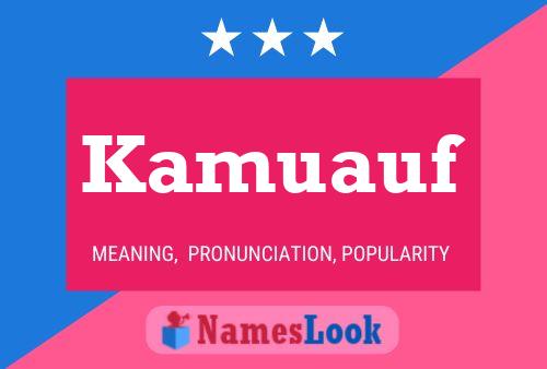 Kamuauf Name Poster