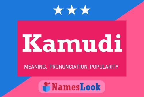 Kamudi Name Poster