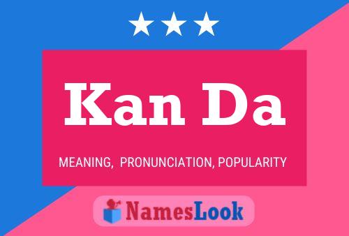 Kan Da Name Poster