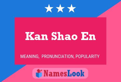 Kan Shao En Name Poster