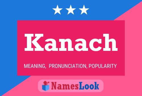 Kanach Name Poster