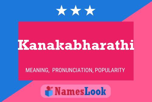 Kanakabharathi Name Poster