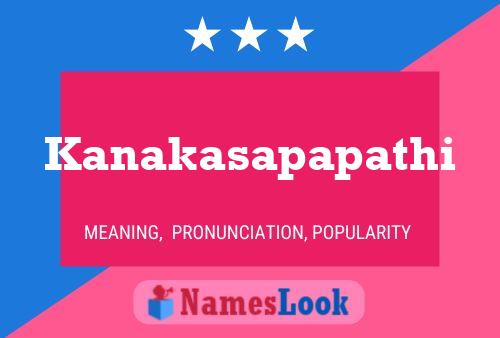 Kanakasapapathi Name Poster