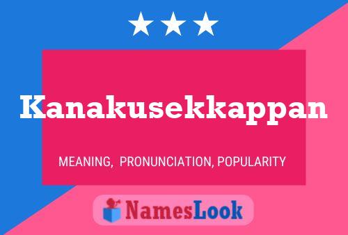 Kanakusekkappan Name Poster