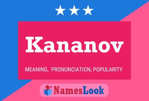 Kananov Name Poster